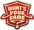 What′s Your Game? - Bordspel