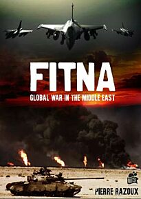 Fitna Global War in the Middle East