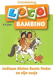 Bambino Loco boekje - Indiaan Kleine Bonte Veder en zijn zusje